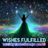 Wishes Fulfilled Weekly Sacred Magic Circle