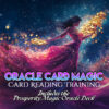 ORACLE DECK & CLASS : PROSPERITY MAGIC SACRED FEMININE MYSTERIES